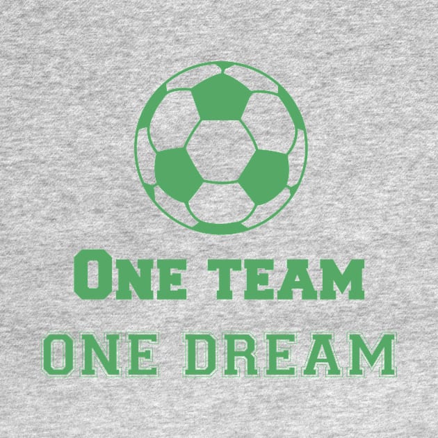 Team Quote One Team one Dream Soccer by AntiAntiFlorian